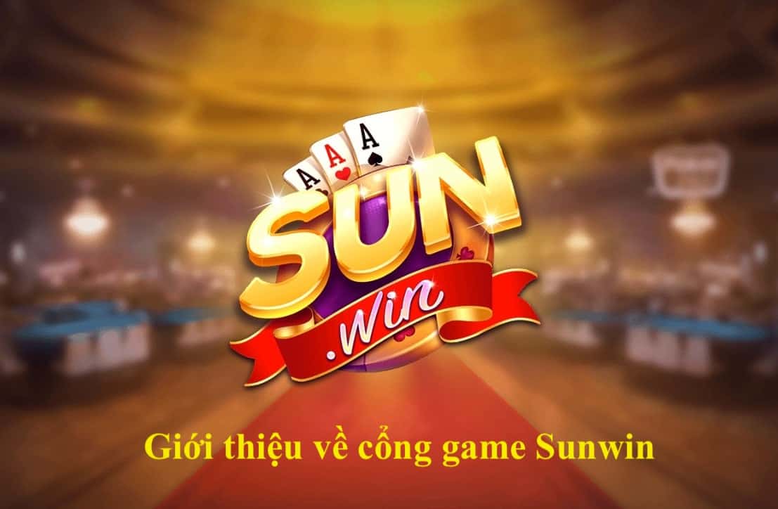 Giới thiệu về cổng game Sunwin